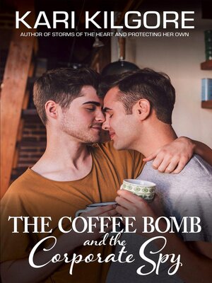 cover image of The Coffee Bomb and the Corporate Spy